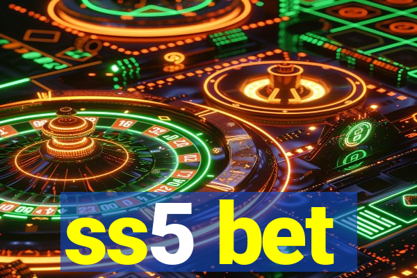 ss5 bet